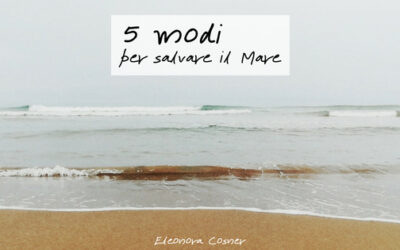 5 modi per salvare il Mare