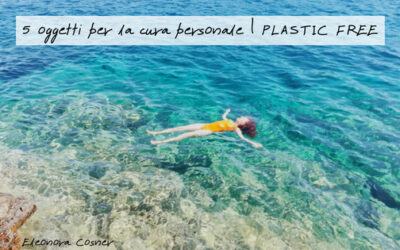 5 oggetti per la cura personale | PLASTIC FREE