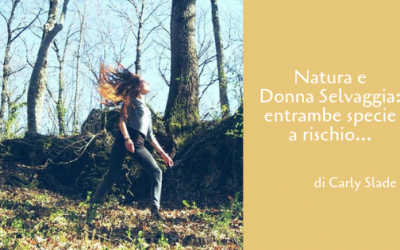 Natura e Donna Selvaggia: entrambe specie a rischio…