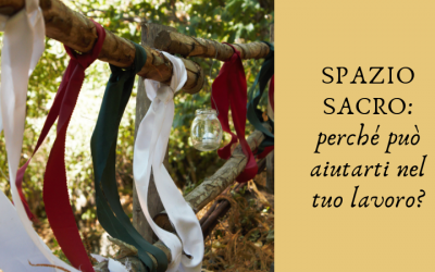 Crea il tuo Spazio Sacro (di lavoro)