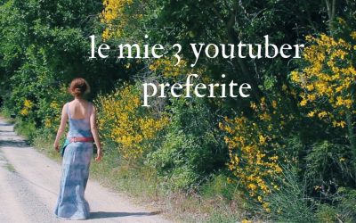 Le mie 3 youtuber preferite – un anno di slow + simple living | #12